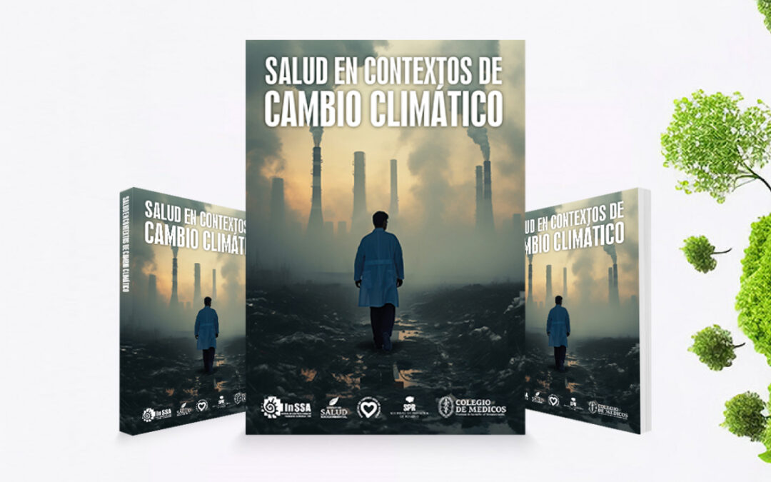 Salud en Contextos de Cambio Climático: se presentará el nuevo libro de la Comisión de Salud Socioambiental