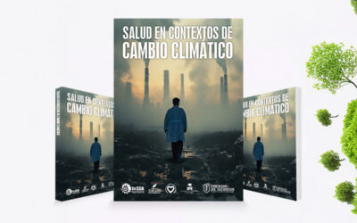 Salud en Contextos de Cambio Climático: se presentará el nuevo libro de la Comisión de Salud Socioambiental